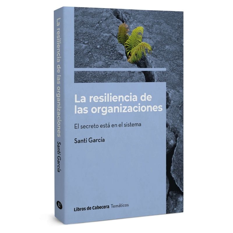 El libro: La resiliencia de las organizaciones